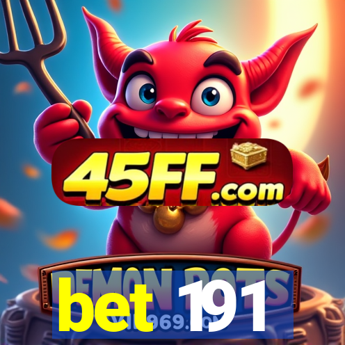 bet 191